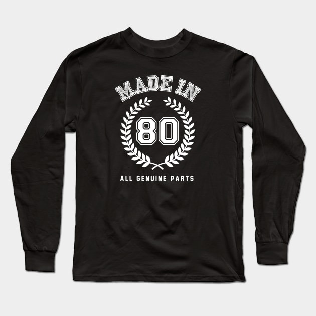 Made In 80 All Genuine Parts Long Sleeve T-Shirt by Rebus28